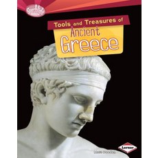 (영문도서) Tools and Treasures of Ancient Greece Library Binding, Lerner Publications (Tm), English, 9781467714303