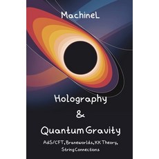 (外文書)Holography Kaluza-Klein & Quantum Gravity: AdS/CFT Correspondence Higher-Dimens... Paperback, Independently Published, English