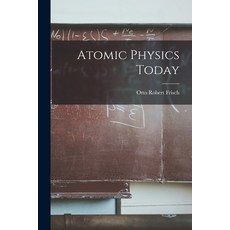 (영문도서) Atomic Physics Today Paperback, Hassell Street Press, English, 9781014683229