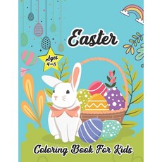 Easter Coloring Book For Kids Ages 4-8: Happy Easter Coloring Book For  Toddler