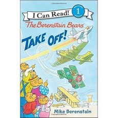 [해외도서]The Berenstain Bears Take Off!, Harpercollins Childrens Books