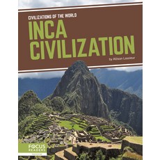 Inca Civilization Library Binding, Focus Readers