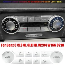 벤츠트렁크정리함 자동차 센터 콘솔 에어 AC 버튼 커버 트림 벤츠 C CLS GL ML C218 W204 W166 교체 부품 1, 한개옵션0