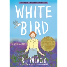 (영문도서) White Bird: A Wonder Story Paperback, Alfred A. Knopf Books for Y..., English, 9780593487785