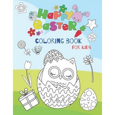 Happy Easter Coloring Book For Kids: Fun with the Easter coloring pages. Cute cartoon pictures for c... Paperback, Independently Published, English, 9798554148330