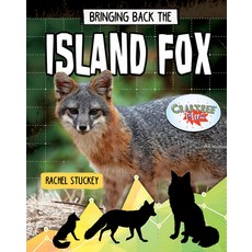 Bringing Back the Island Fox Paperback, Crabtree Publishing Company