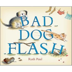 Bad Dog Flash, Sourcebooks Inc