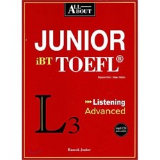 All About Junior iBT TOEFL Listening Advanced L3, 반석출판사