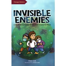 (영문도서) Invisible Enemies: A Handbook on Pandemics That Have Shaped Our World Hardcover, Marshall Cavendish Internat..., English, 9789814893459