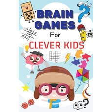 (영문도서) Brain Games For Clever Kids: Fun and Educational Workbook for Kids. Activity book with Puzzle... Paperback, Toma Sandra Daiana, English, 9780516509112
