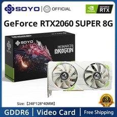 SOYO-풀 뉴 그래픽 카드 1660 슈퍼 2060 3060 3070Ti 3080Ti GDDR6/GDDR6X 8G 12G 게임용 비디오 NVIDIA 컴퓨터 GPU, 02 RTX 2060 super 8G