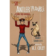 (영문도서) Antler Trouble: Season 1 Episodes 0 & 1 Paperback, Poof! Press, English, 9781732328617