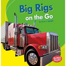 [원서] Paperback Big Rigs on the Go (Bumba Books ― Machines That Go), Reprint