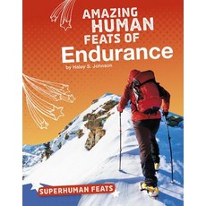 Amazing Human Feats of Endurance Hardcover, Capstone Press