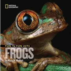 (영문도서) Face to Face with Frogs Hardcover, National Geographic Kids, English, 9781426302053