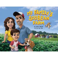 My Family's Soybean Farm Paperback, Feeding Minds Press, English, 9781948898034