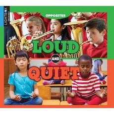 Loud and Quiet Library Binding, Lightbox, English, 9781510546295