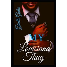 My Louisiana Thug: Rocko and Kane's Love Story Paperback, Independently Published