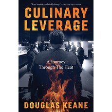 (영문도서) Culinary Leverage: A Journey Through the Heat Paperback, Koehler Books, English, 9798888245187