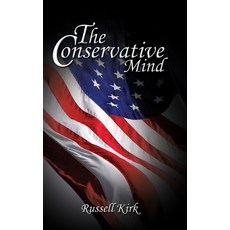 The Conservative Mind Hardcover, BN Publishing