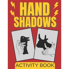 Hand Shadows Activity Book Paperback, Independently Published
