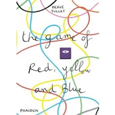 The Game of Red Yellow and Blue, Phaidon Press