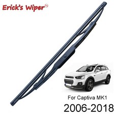 에릭의 와이퍼 12 "Chevrolet Captiva MK1 2006 - 2018 용 후방 와이퍼 블레이드 앞 유리 앞 유리 뒷문 창 비 브러시, 보여진 바와 같이
