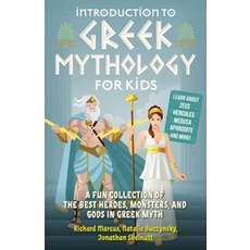 Introduction to Greek Mythology for Kids, Bloom Books for Young Readers, English, 9781646041916