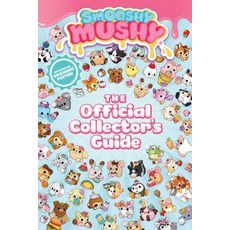 Smooshy Mushy: The Official Collector's Guide Paperback, Buzzpop