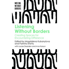 (영문도서) Listening Without Borders: Creating Spaces for Encountering Difference Paperback, English, 9781788921046