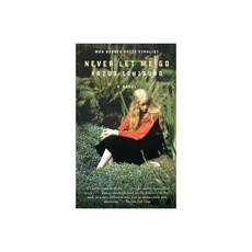 Never Let Me Go * 2017 노벨 문학상 *:* Winner of the Nobel Prize for Literature 2017 *, Vintage