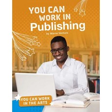 You Can Work in Publishing Hardcover, Capstone Press