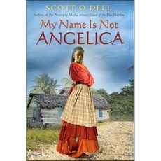 My Name Is Not Angelica, Houghton Mifflin Harcourt