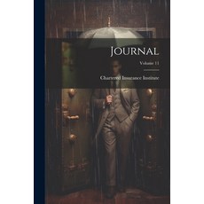 (영문도서) Journal; Volume 11 Paperback, Legare Street Press, English, 9781022826830