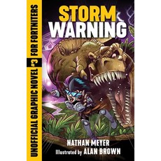 Storm Warning: Unofficial Graphic Novel #3 for Fortniters Paperback, Sky Pony