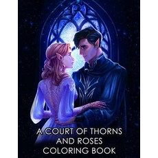 A Court of Thorns and Roses coloring book : Fantasy coloring book for  adults (Paperback) 