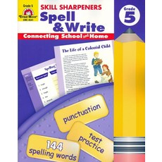 Skill Sharpeners Spell & Write 5, Skill Sharpeners Spell & Wri.., Evan-Moor Educational(저), Evan-Moor Educational Publis..