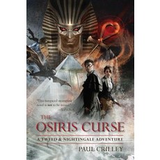 The Osiris Curse: A Tweed & Nightingale Adventure Hardcover, Pyr, English, 9781616148577