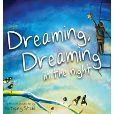 Dreaming Dreaming in the Night Hardcover, Bethany Stahl