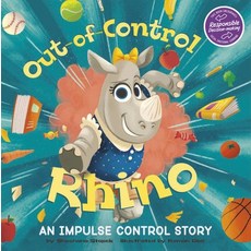 (영문도서) Out-Of-Control Rhino: An Impulse Control Story Paperback, Picture Window Books, English, 9781666332483