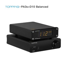 TOPPING PA3s+TOPPING D10 Balanced/power amplifier with DAC/ D10 Balanced best usb DAC for PA3s