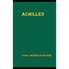 Achilles Paperback, Independently Published