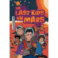 The Last Kids of Mars: Amazing Science Fiction Graphic Novel For Children About Interplanetary Trave... Paperback, Independently Published, English, 9798743740161