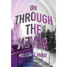 On Through the Never Paperback, Sky Pony