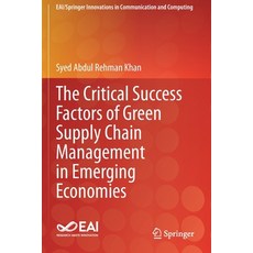 The Critical Success Factors of Green Supply Chain Management in Emerging Economies Paperback, Springer, English, 9783030427443