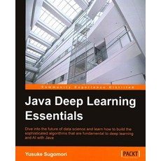 Java Deep Learning Essentials, Packt Publishing