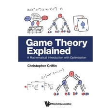 (영문도서) Game Theory Explained Paperback, World Scientific Publishing..., English, 9789819812875