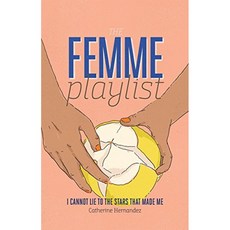 Femme Playlist & I Cannot Lie to the Stars That Made Me, 단일옵션
