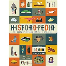 Historopedia: The Story of Ireland from Then Until Now Hardcover, Gill Books