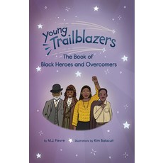 (영문도서) Young Trailblazers: The Book of Black Heroes and Overcomers Paperback, Dragonfruit, English, 9781642507829